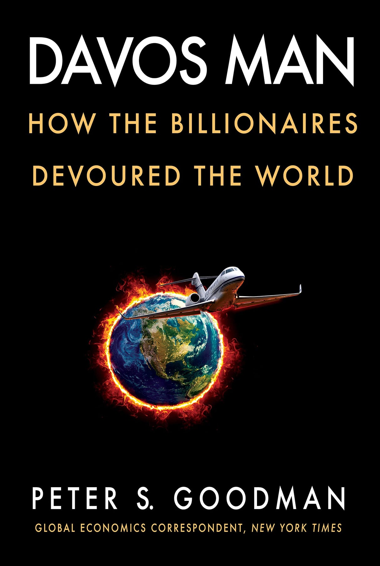 Davos Man : How the Billionaires Devoured the World - Retail Maharaj