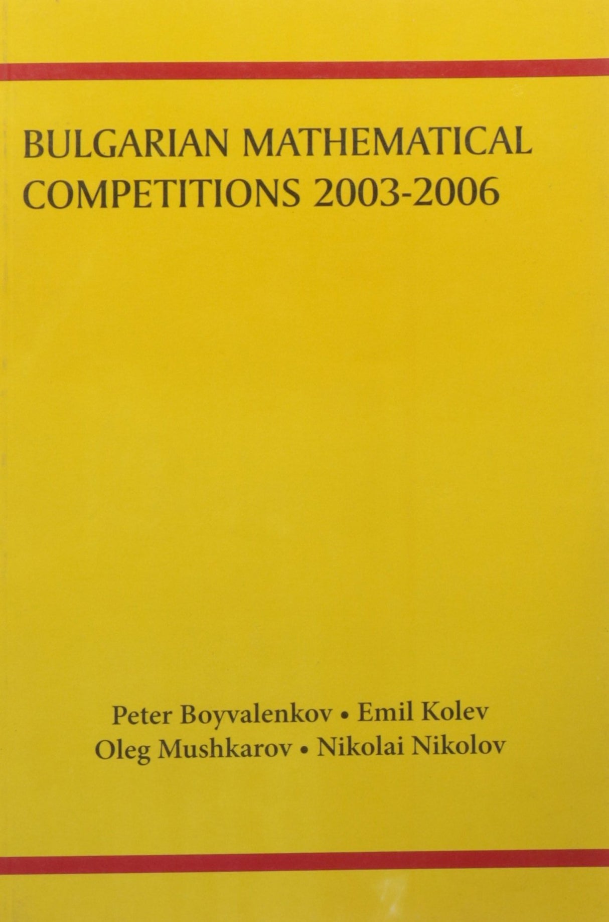 BULGARIAN MATHEMATICAL COMPETITIONS 2003-2006 - Retail Maharaj