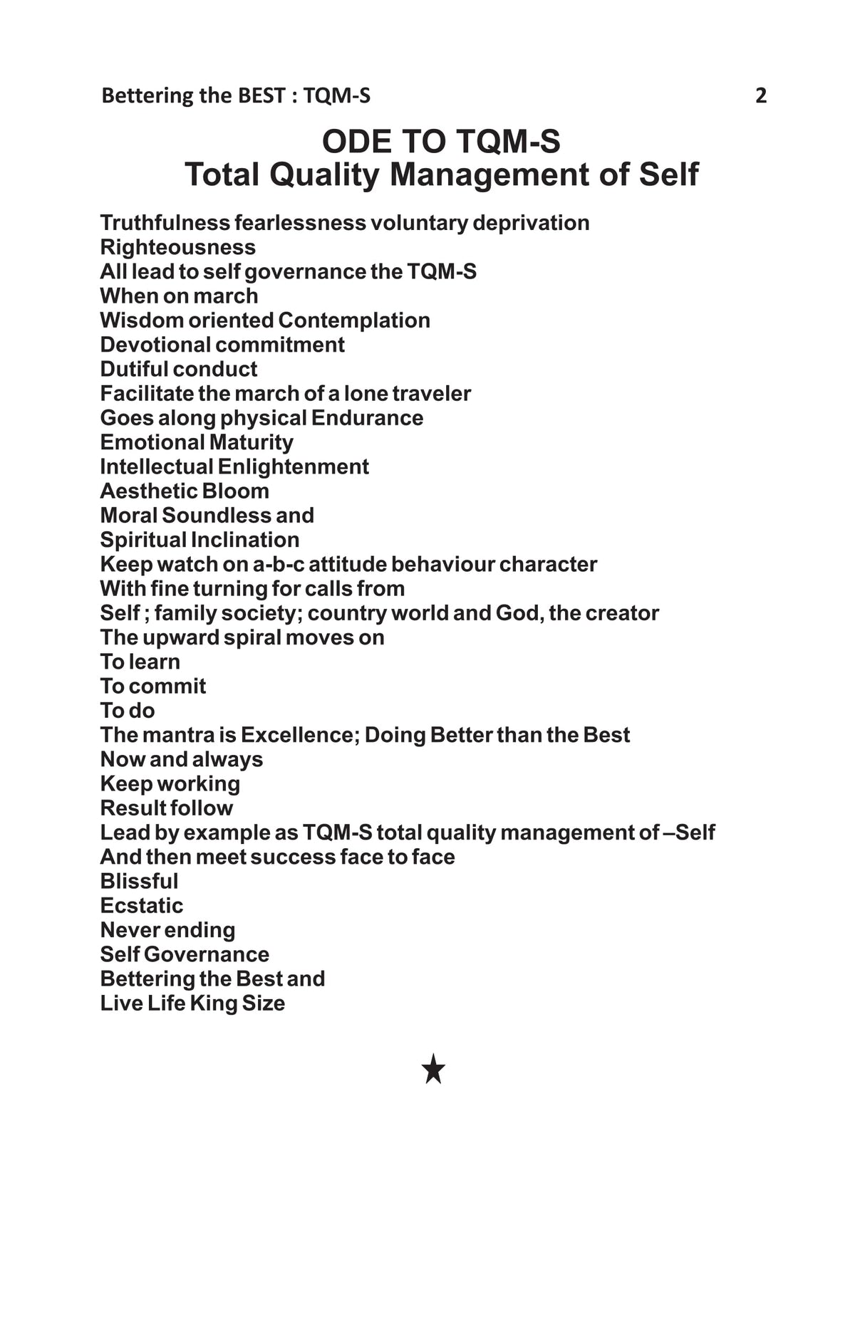 Bettering the BEST: TQM-S