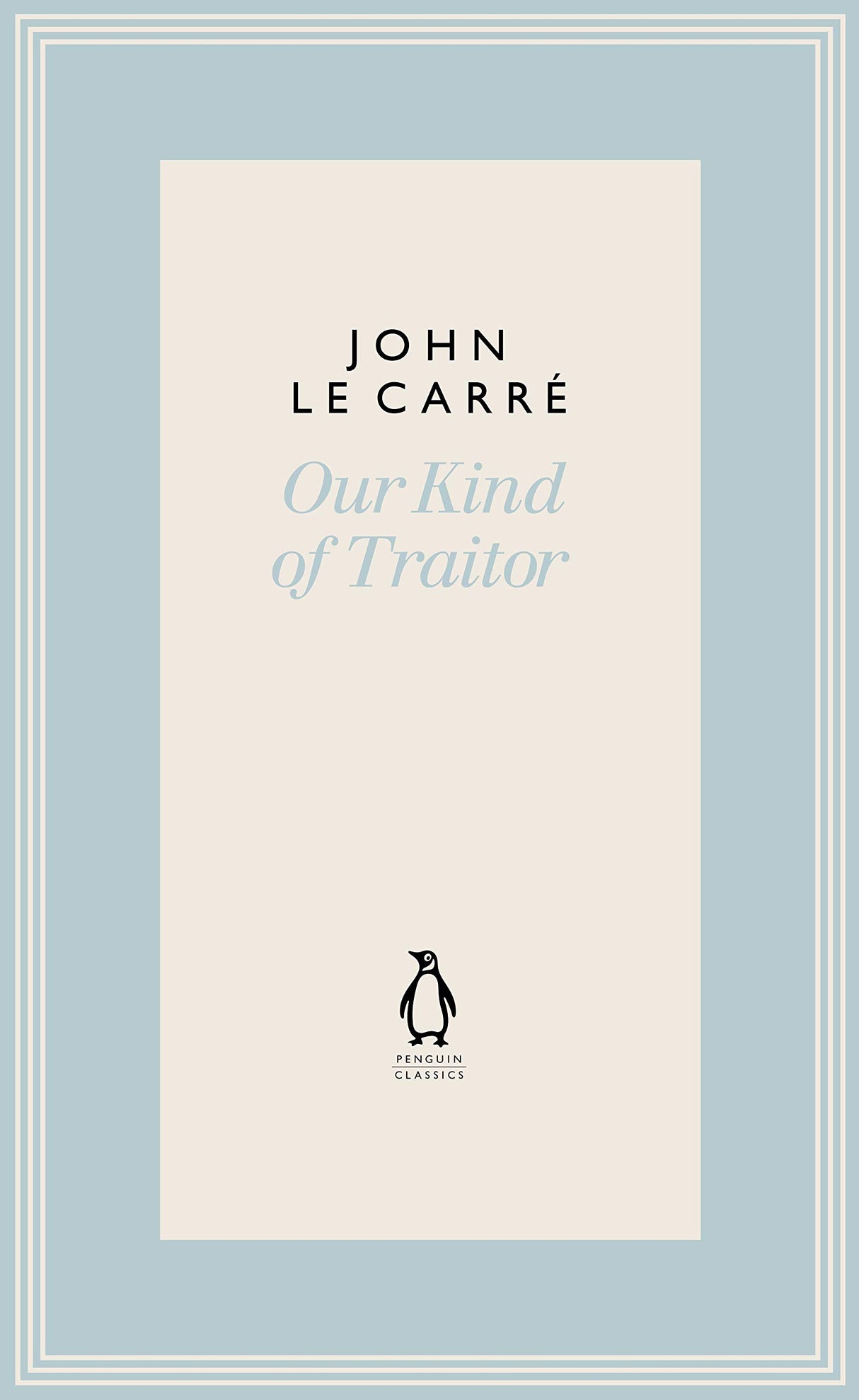 Our Kind of Traitor (The Penguin John le Carré Hardback Collection) - Retail Maharaj