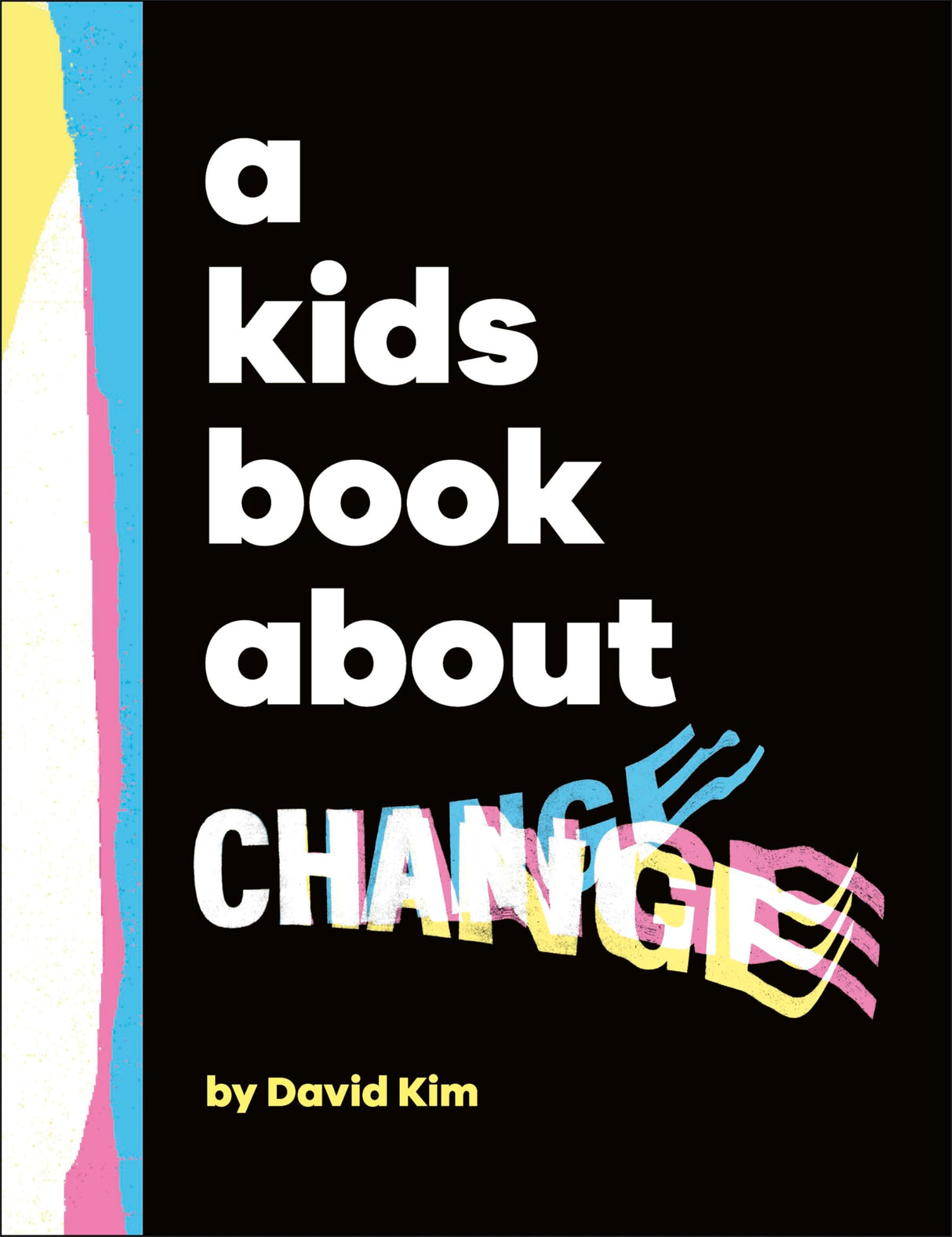 A Kids Book About Change - Retail Maharaj