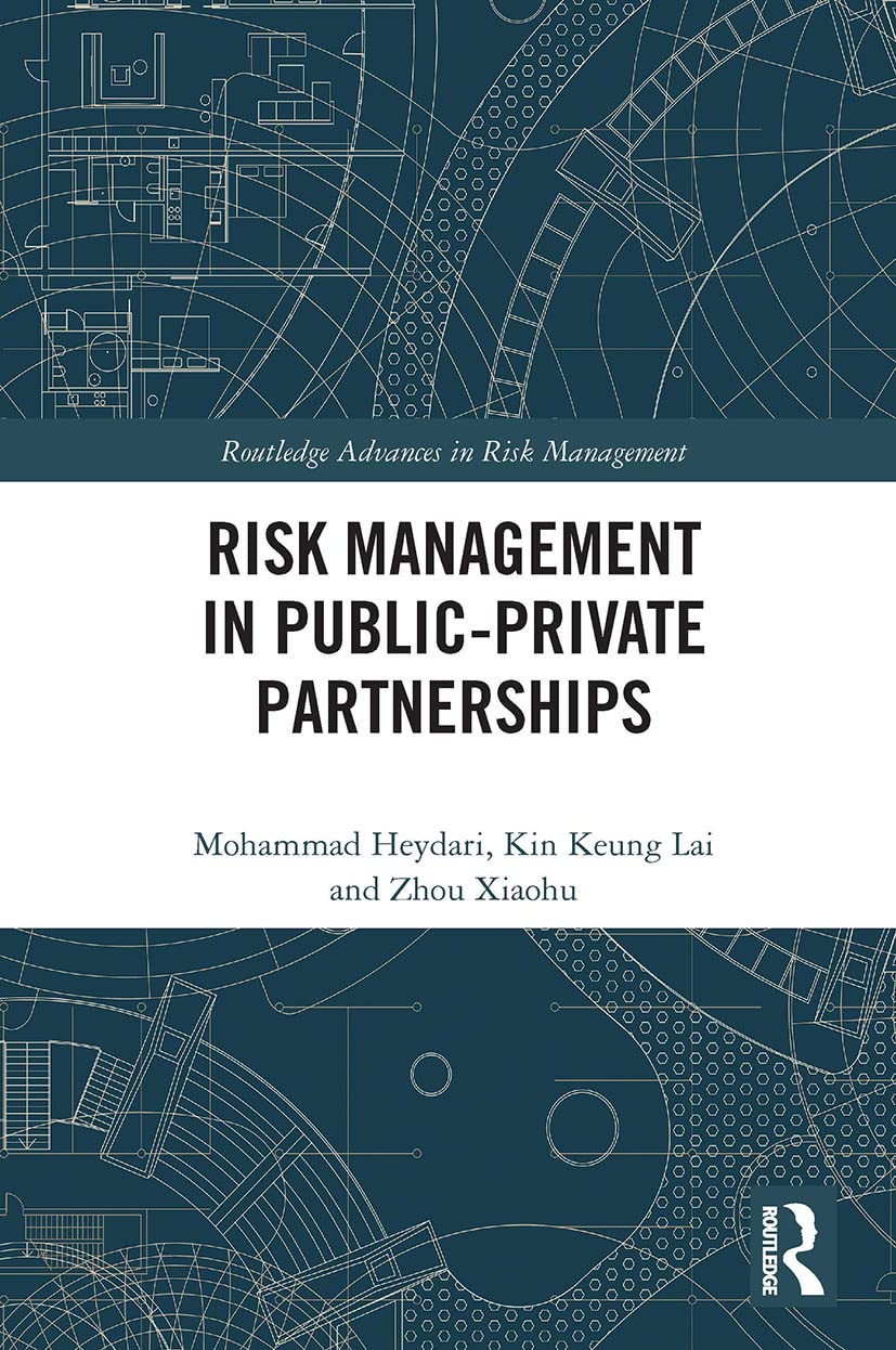 Risk Management in Public-Private Partnerships (Routledge Advances in Risk Management) - Retail Maharaj