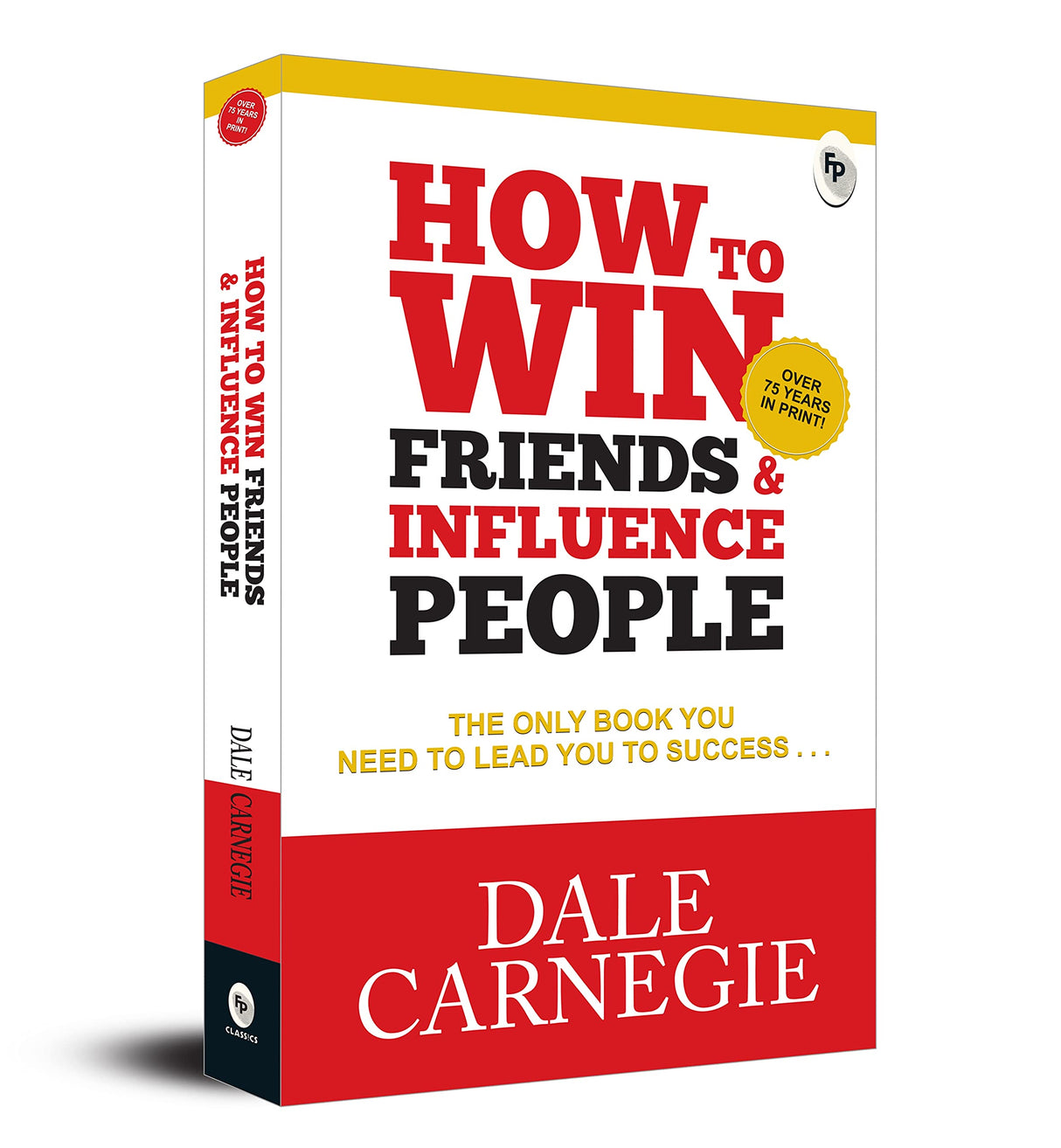 How to Win Friends and Influence People: Original Classic Edition | Premium Paperback - Retail Maharaj