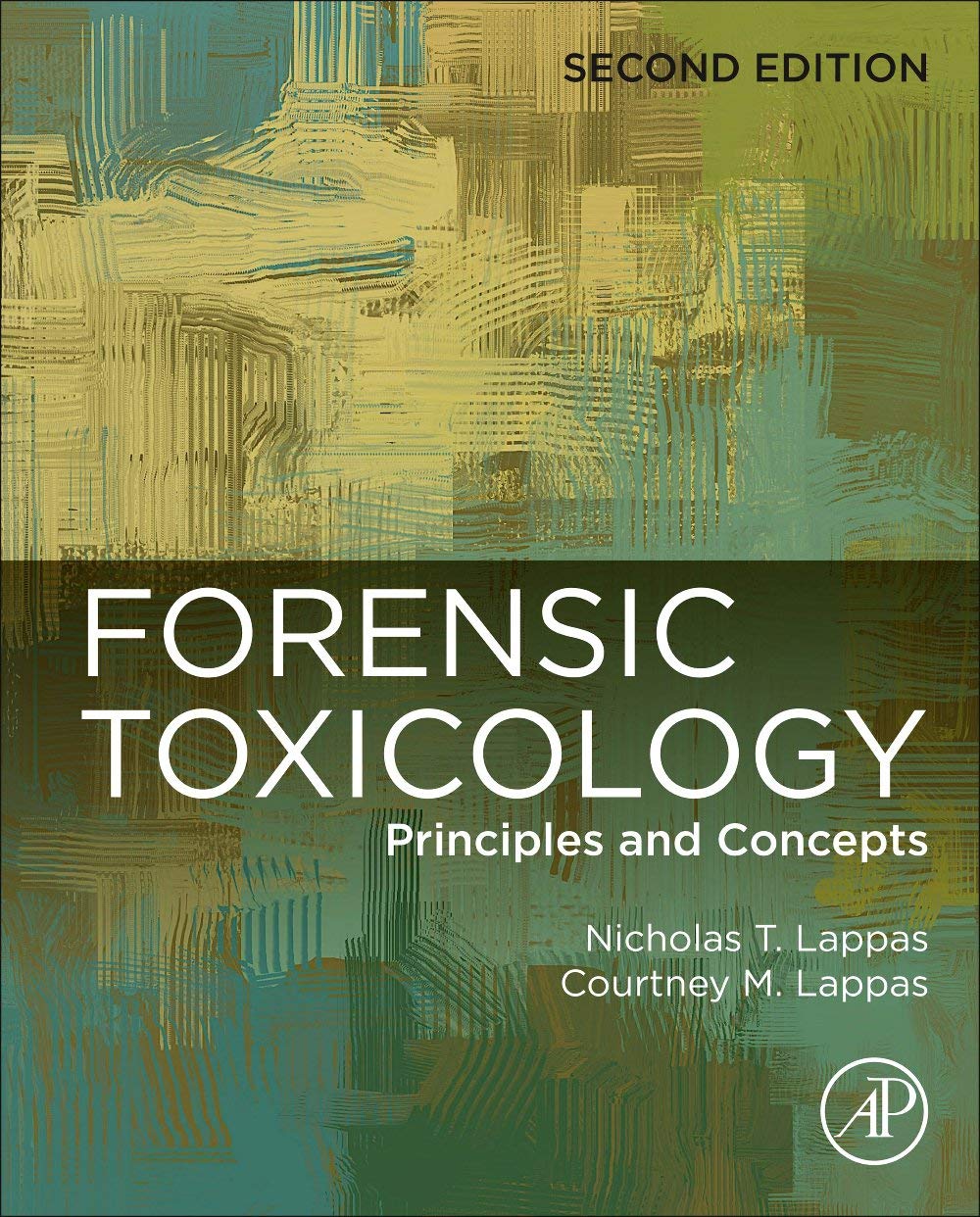 Forensic Toxicology: Principles And Concepts