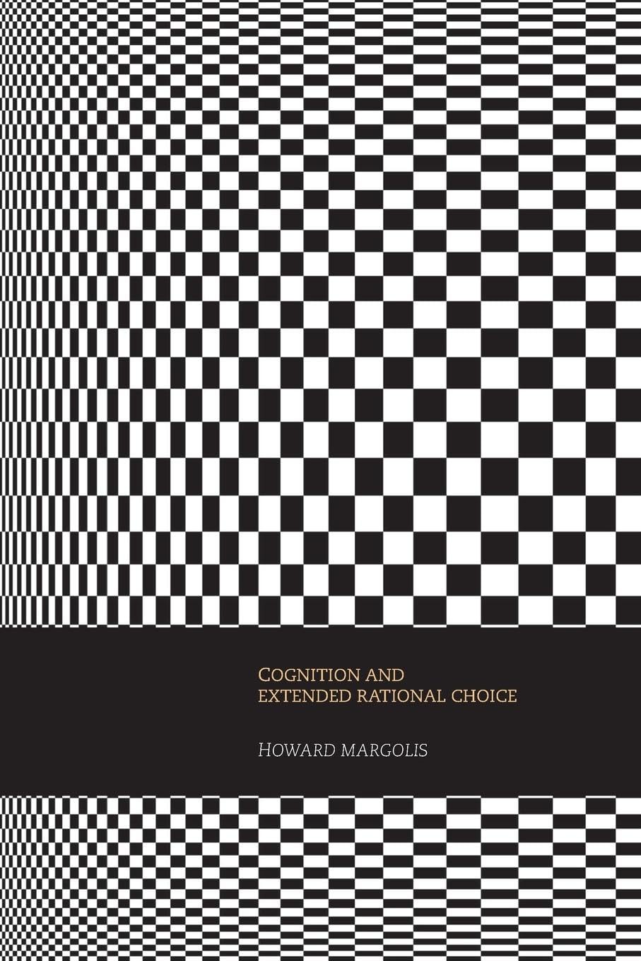 Cognition And Extended Rational Choice - Retail Maharaj