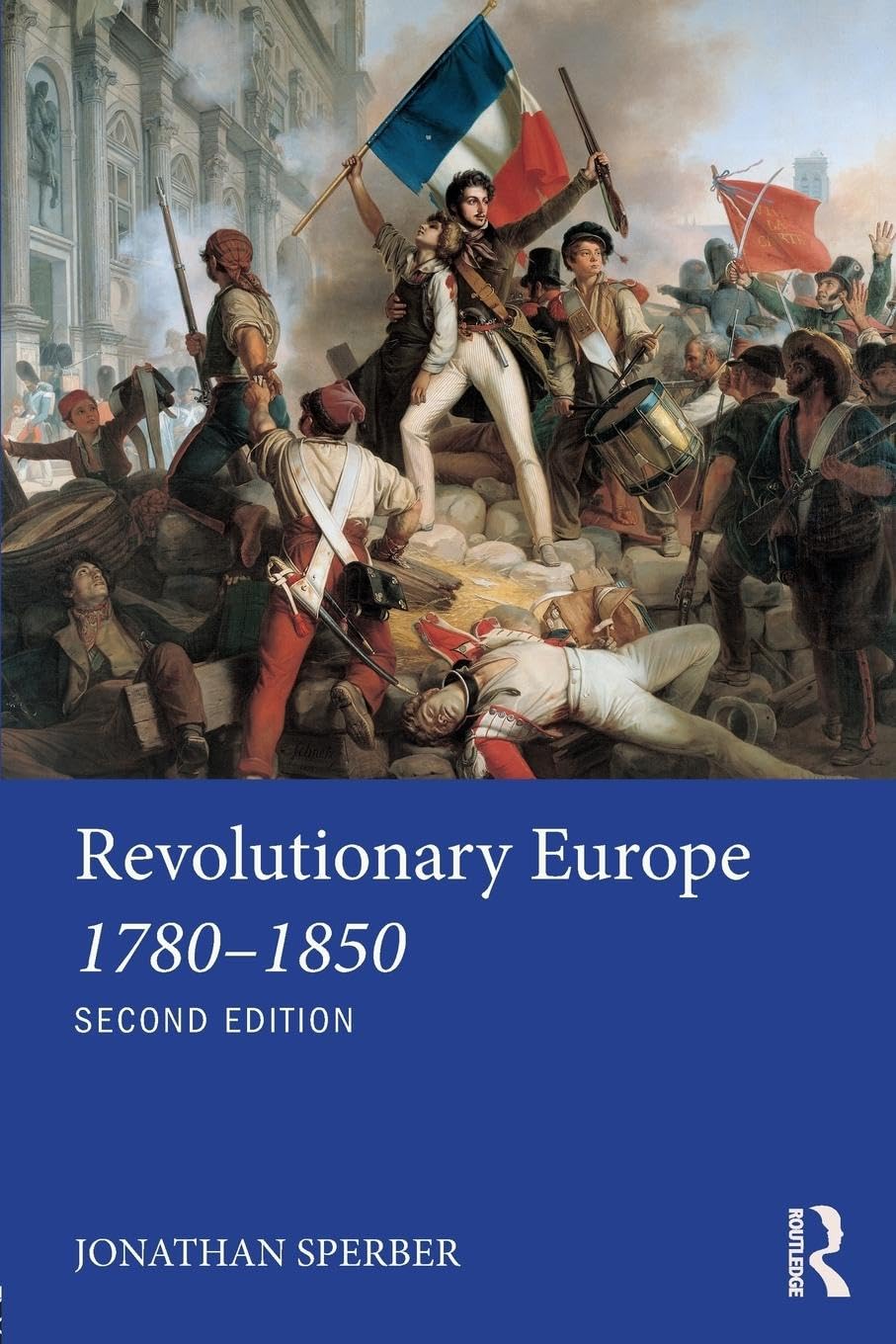 Revolutionary Europe 1780-1850 (Longman History of Modern Europe) - Retail Maharaj