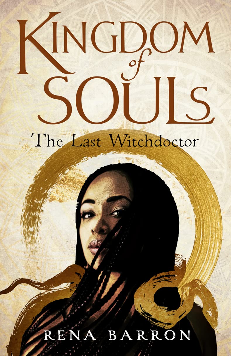 Kingdom of Souls: The extraordinary West African-inspired fantasy debut of 2019!: Book 1 (Kingdom of Souls trilogy) - Retail Maharaj