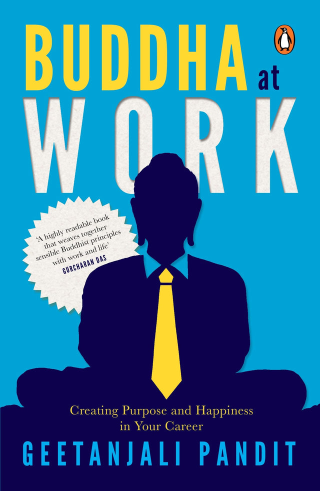 Buddha at Work: Creating Purpose, Balance and Happiness at Work - Retail Maharaj