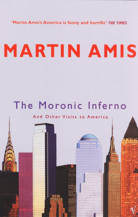 Moronic Inferno, The: And Other Visits to America - Retail Maharaj