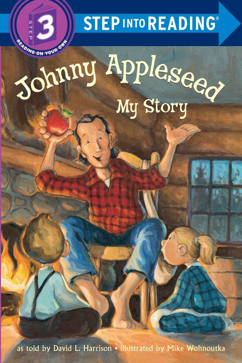 Johnny Appleseed: My Story (Step into Reading) reading on your own Step 3: Step Into Reading 3 - Retail Maharaj