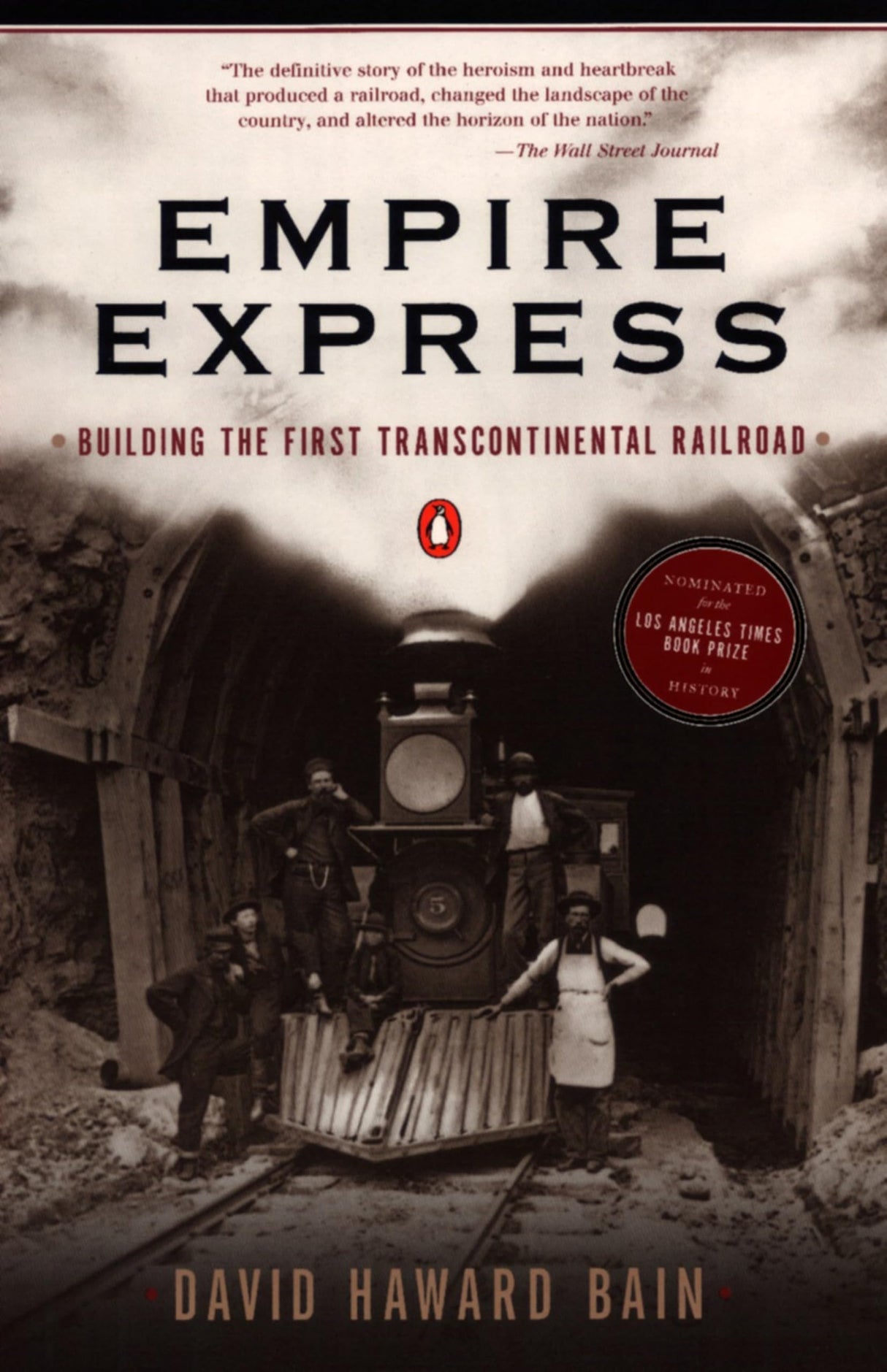 Empire Express: Building the First Transcontinental Railroad - Retail Maharaj