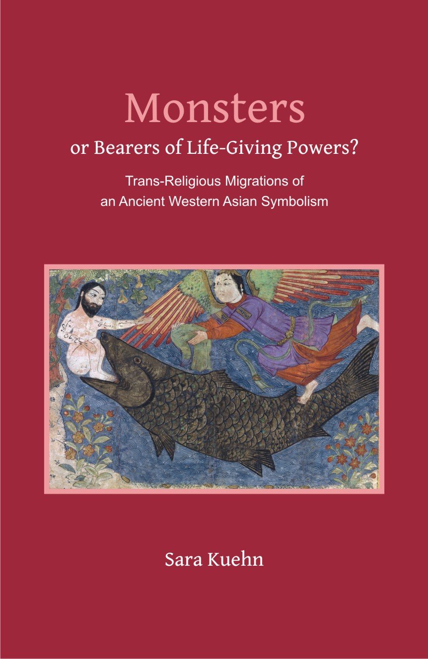 Monsters or Bearer of Life-Giving Powers? — Trans-Religious Migrations of an Ancient Western Asian Symbolism - Retail Maharaj