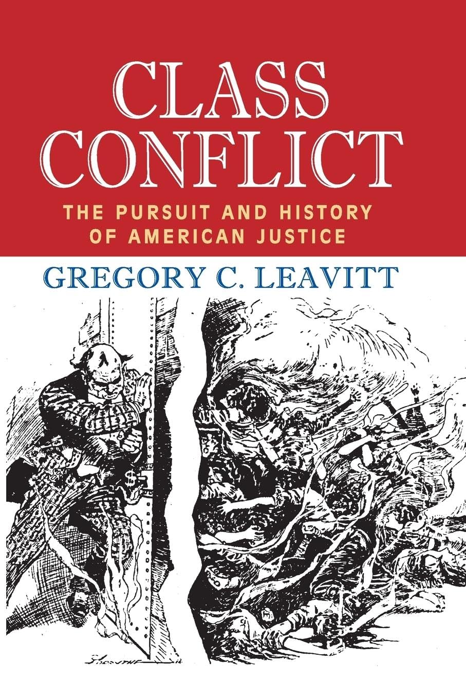 Class Conflict: The Pursuit and History of American Justice - Retail Maharaj