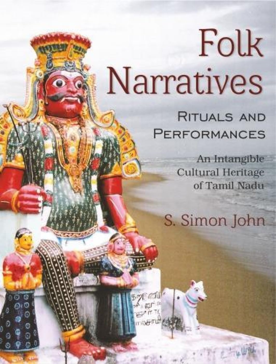 Folk Narratives: Rituals and Performances - Retail Maharaj