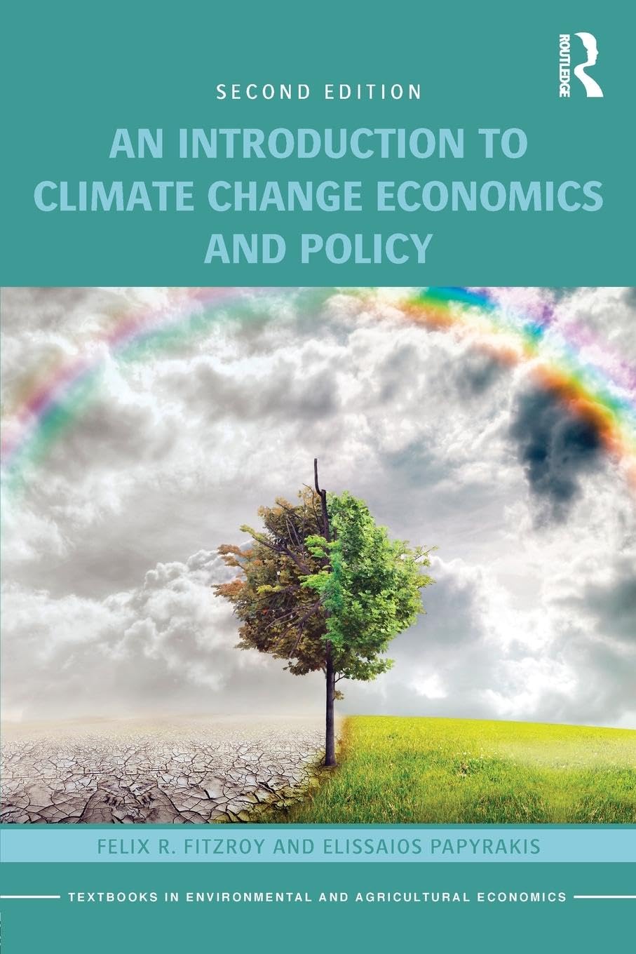 An Introduction to Climate Change Economics and Policy (Routledge Textbooks in Environmental and Agricultural Economics) - Retail Maharaj