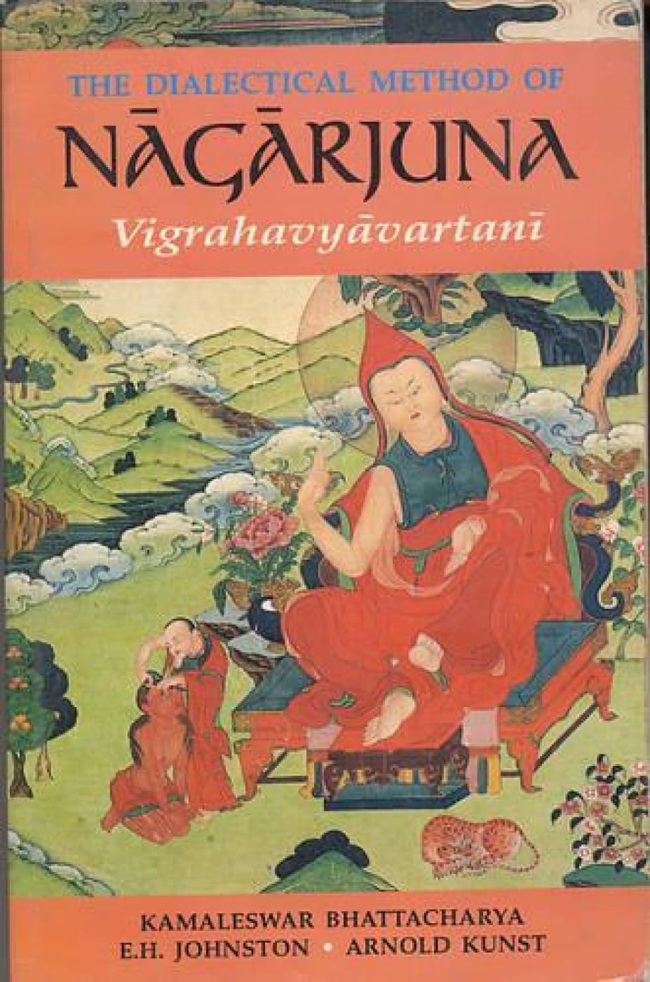 The Dialectical Method of Nagarjuna: Vigrahavyavartani (Text, Eng. Tr.) - Retail Maharaj