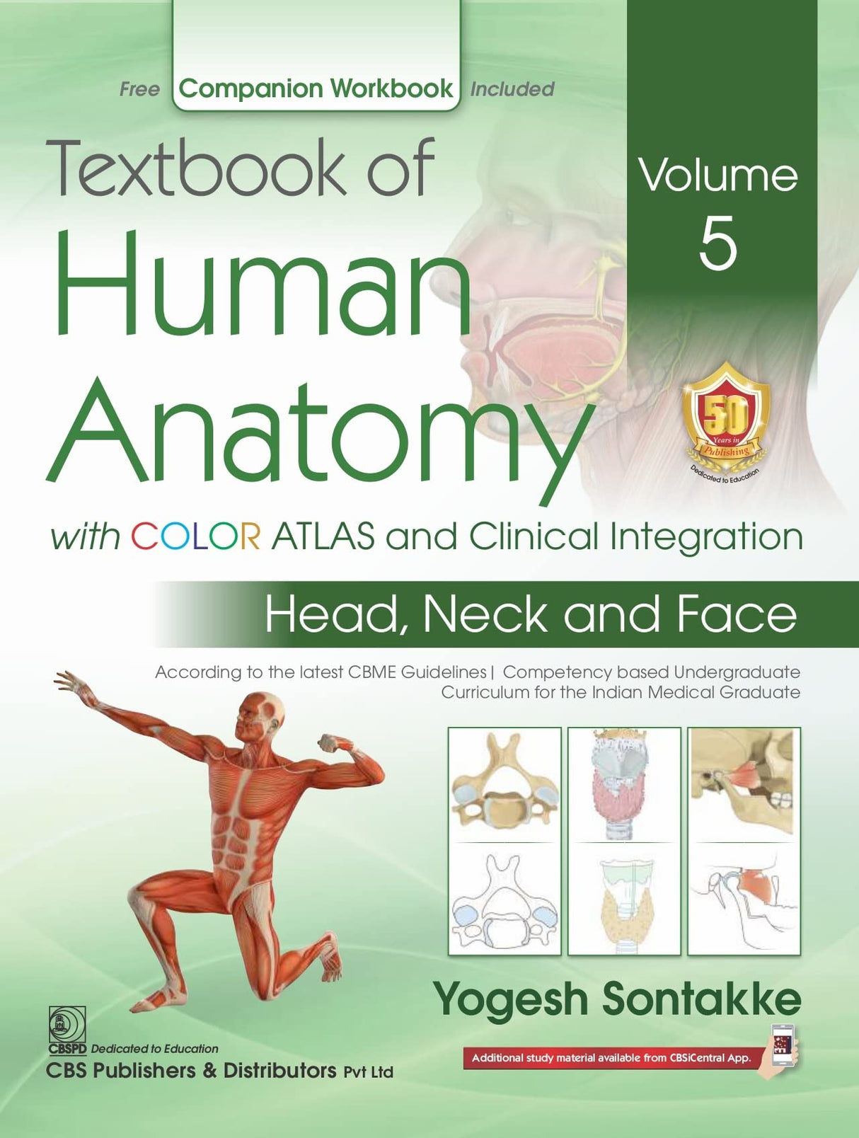 Textbook Of Human Anatomy With Color Atlas And Clinical Integration 2 Vol Set (Vol 5- Head Neck And Face And Vol 6-Brain) With Companion Workbook (Pb 2024)