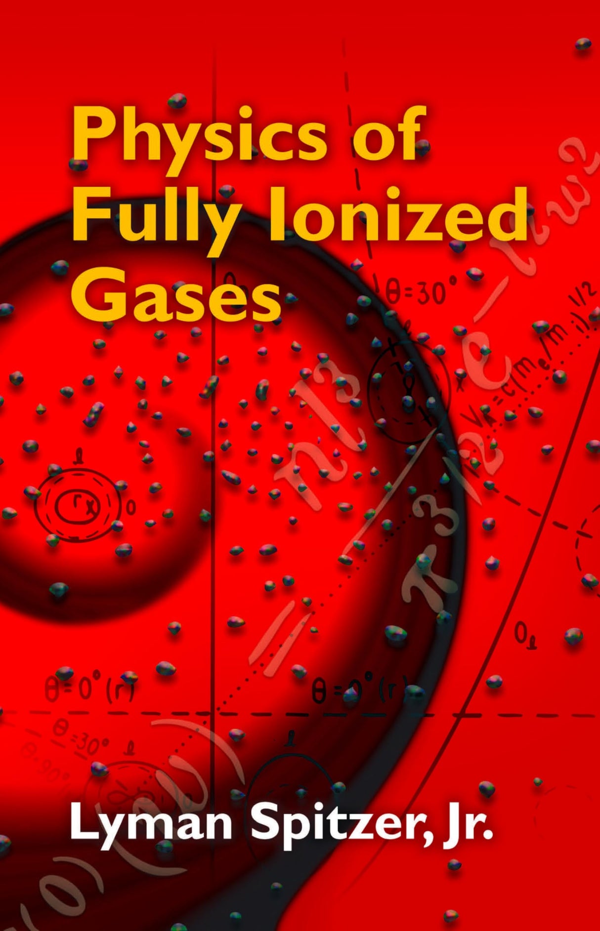 Physics of Fully Ionized Gases - Retail Maharaj
