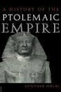 A History of the Ptolemaic Empire - Retail Maharaj
