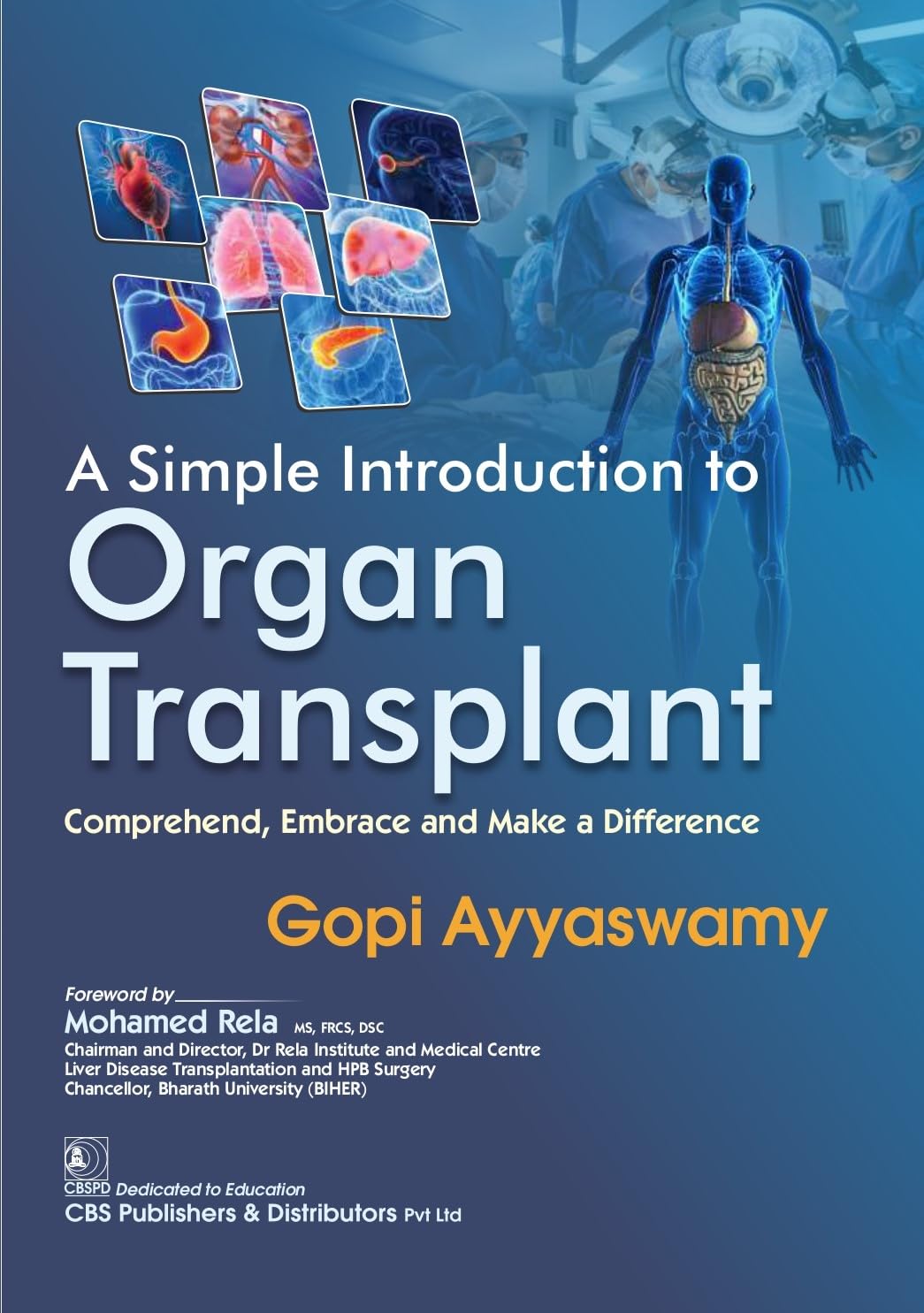 A Simple Introduction to Organ Transplant Comprehend, Embrace and Make a Difference - 2025 - Retail Maharaj