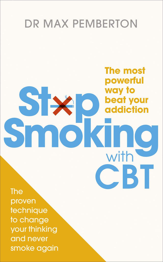 Stop Smoking with CBT: The most powerful way to beat your addiction - Retail Maharaj