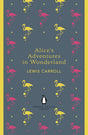 Alice's Adventures in Wonderland and Through the Looking Glass (Penguin English Library) - Retail Maharaj