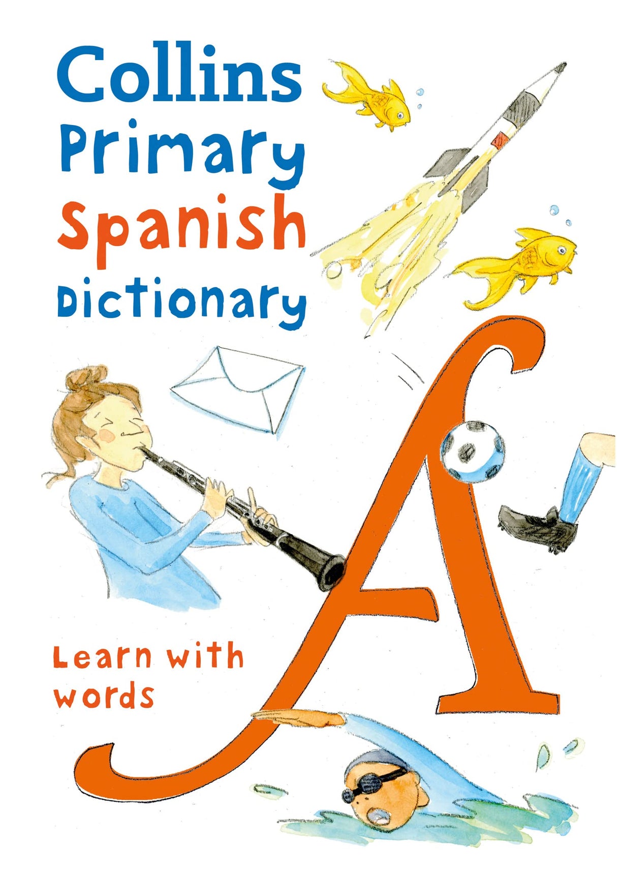 Primary Spanish Dictionary: Illustrated Dictionary for Ages 7+ - Retail Maharaj