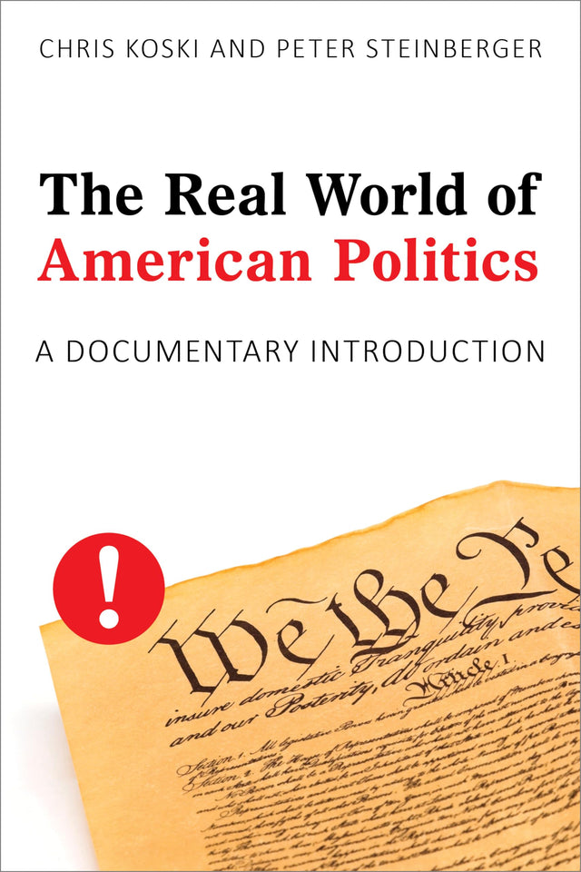 The Real World of American Politics: A Documentary Introduction - Retail Maharaj