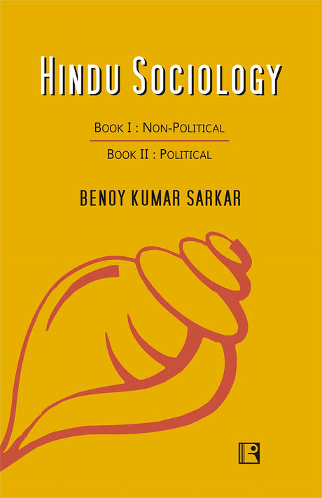 HINDU SOCIOLOGY: Book I : Non-Political; Book II : Political - Retail Maharaj