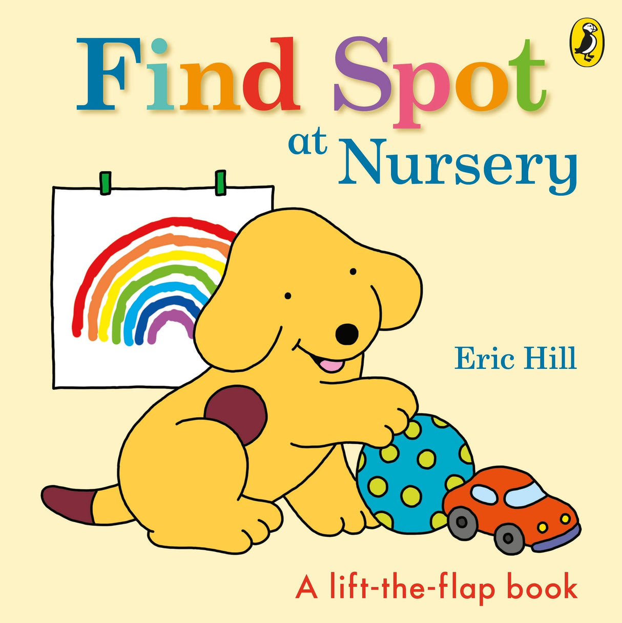 Find Spot at Nursery: A Lift-the-Flap St: A Lift-the-Flap Story - Retail Maharaj