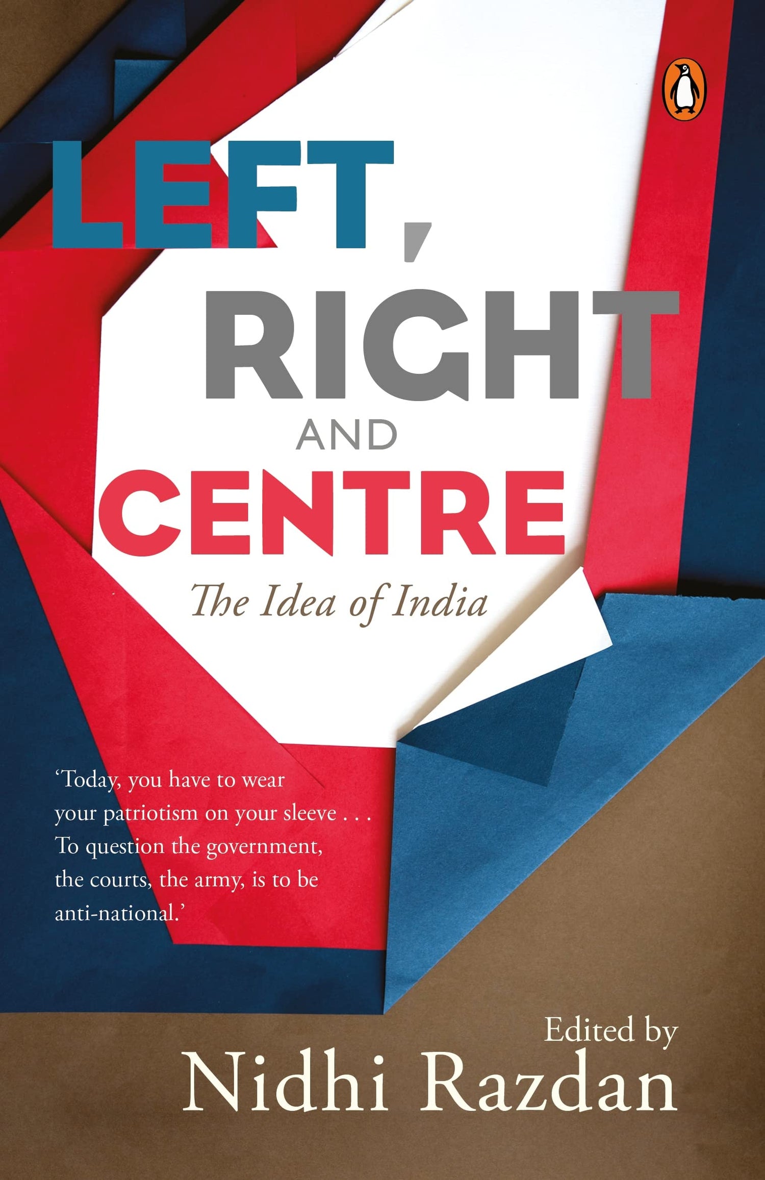 Left, Right and Centre: The Idea of India - Retail Maharaj