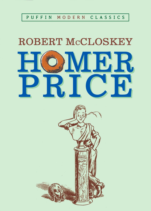 Homer Price (Puffin Modern Classics) - Retail Maharaj