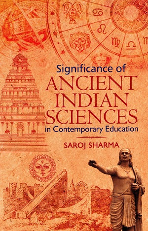 Significance of ANCIENT INDIAN SCIENCES in Contemporary Education - Retail Maharaj