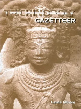 Trichinopoly Gazetteer - Retail Maharaj