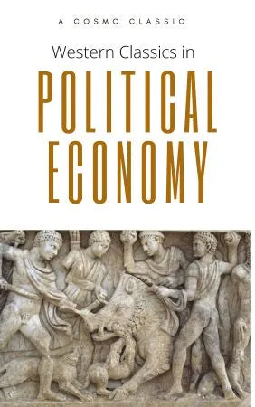 Western Classics of Political Economy - Retail Maharaj