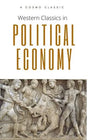 Western Classics of Political Economy - Retail Maharaj