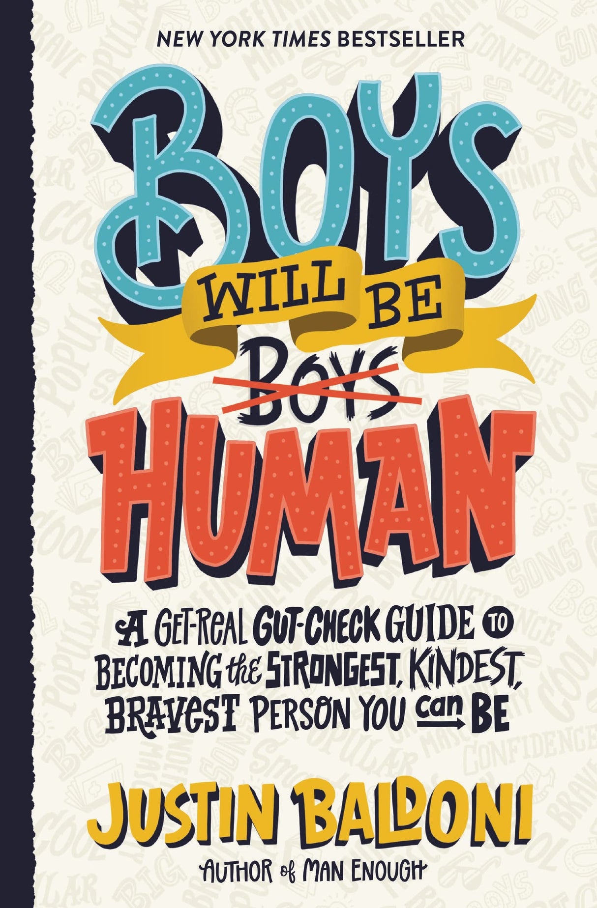 Boys Will Be Human: A Get-Real Gut-Check Guide to Becoming the Strongest, Kindest, Bravest Person You Can Be - Retail Maharaj