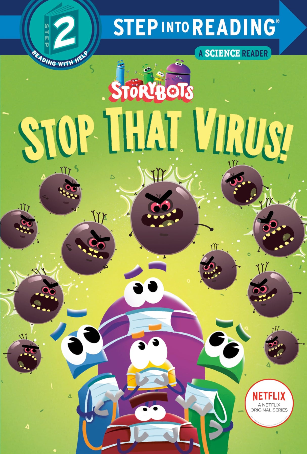 Stop That Virus! (StoryBots) (Step into Reading)