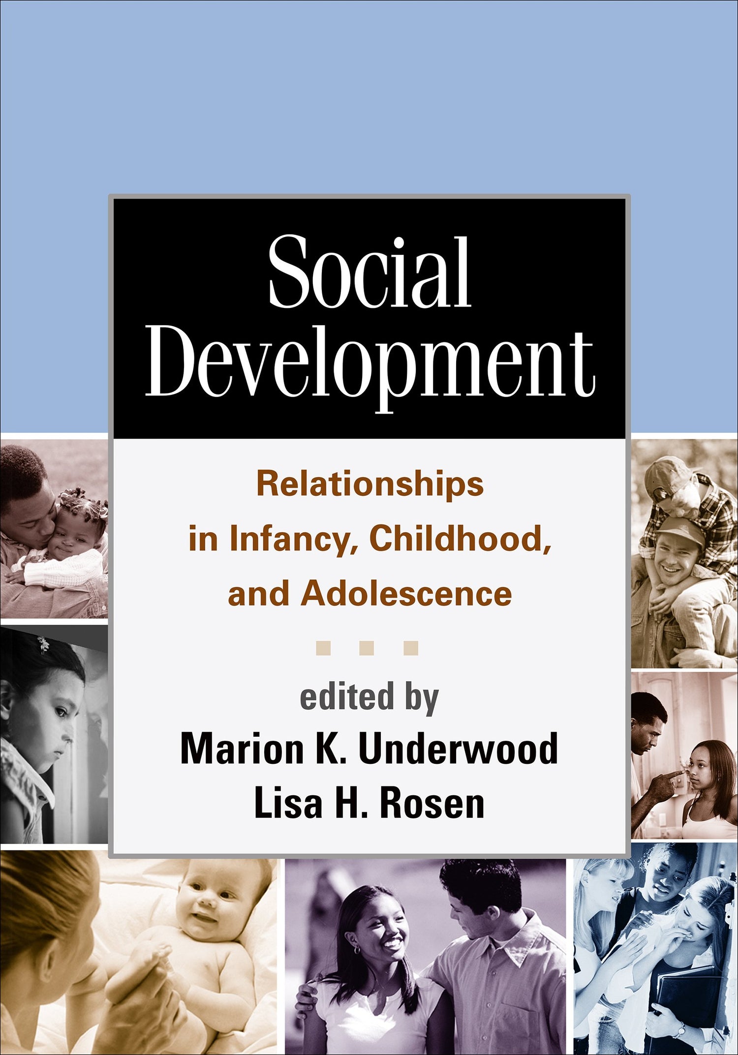 Social Development: Relationships in Infancy, Childhood, and Adolescence - Retail Maharaj