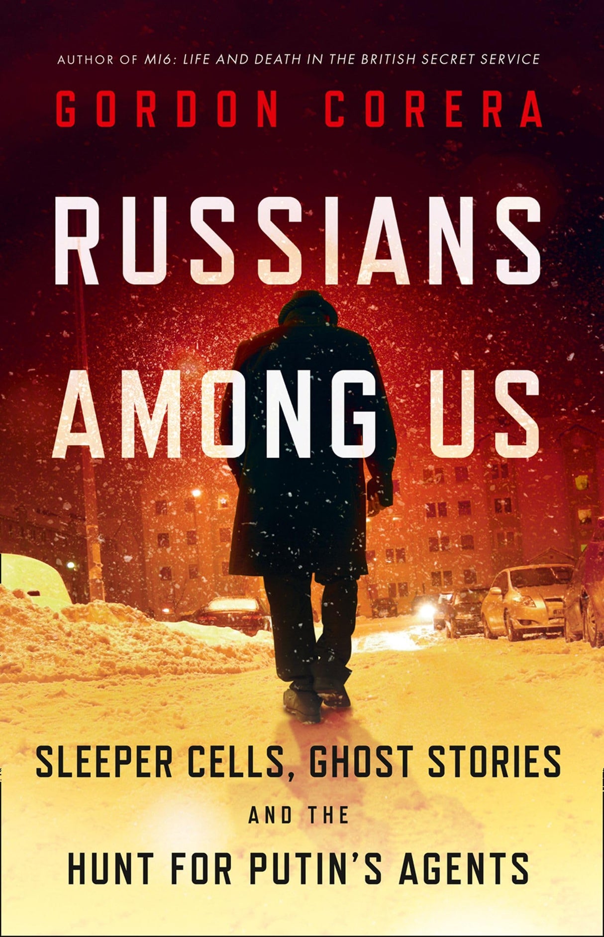 RUSSIANS AMONG US: Sleeper Cells, Ghost Stories and the Hunt - Retail Maharaj