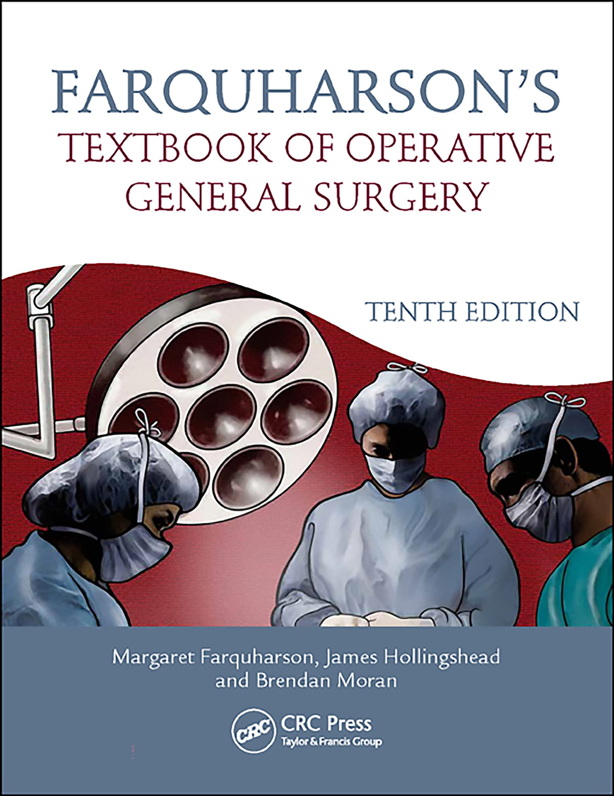 Farquharson's Textbook of Operative General Surgery