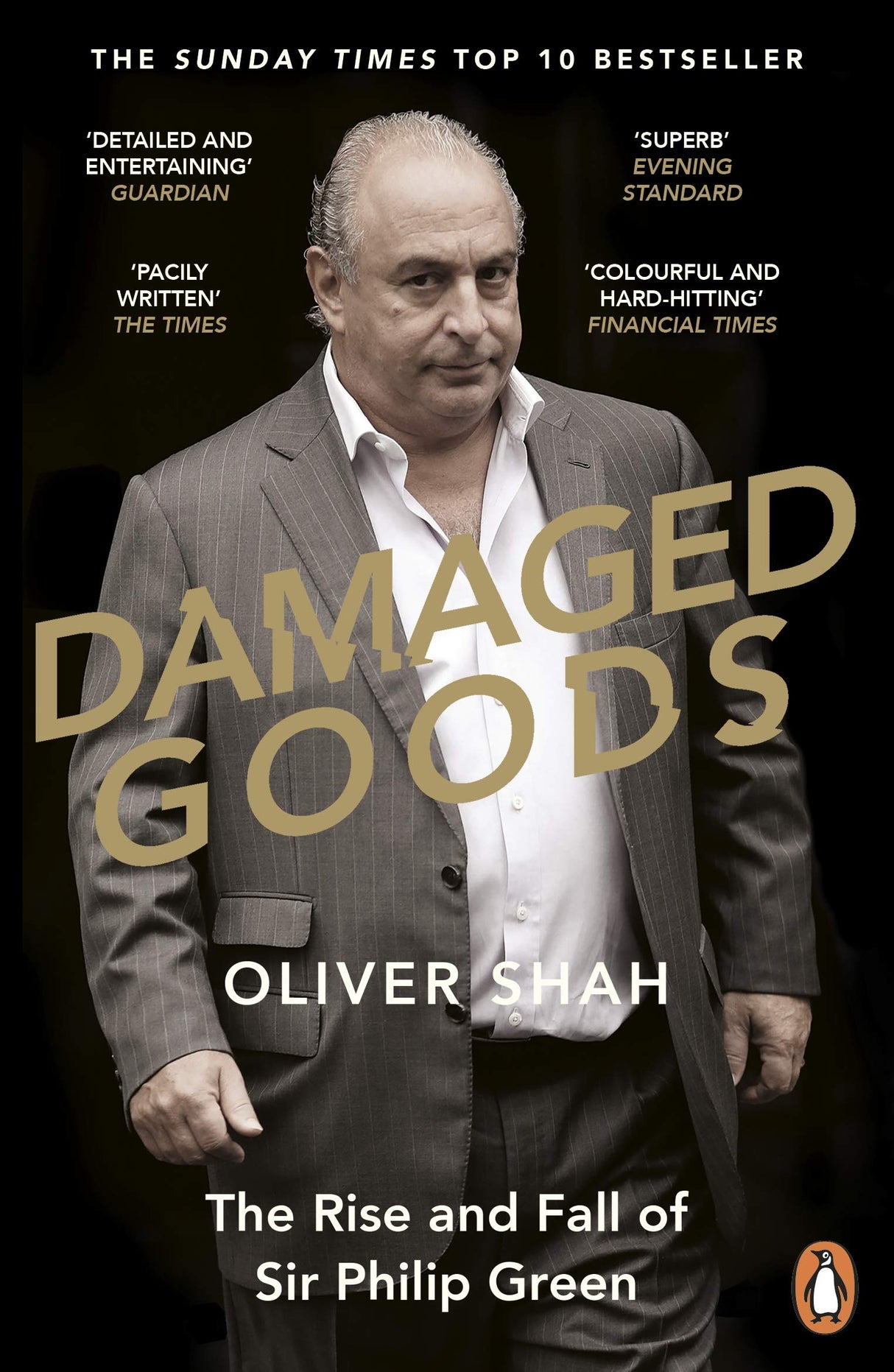 Damaged Goods: The Rise and Fall of Sir Philip Green - The Sunday Times Bestseller - Retail Maharaj