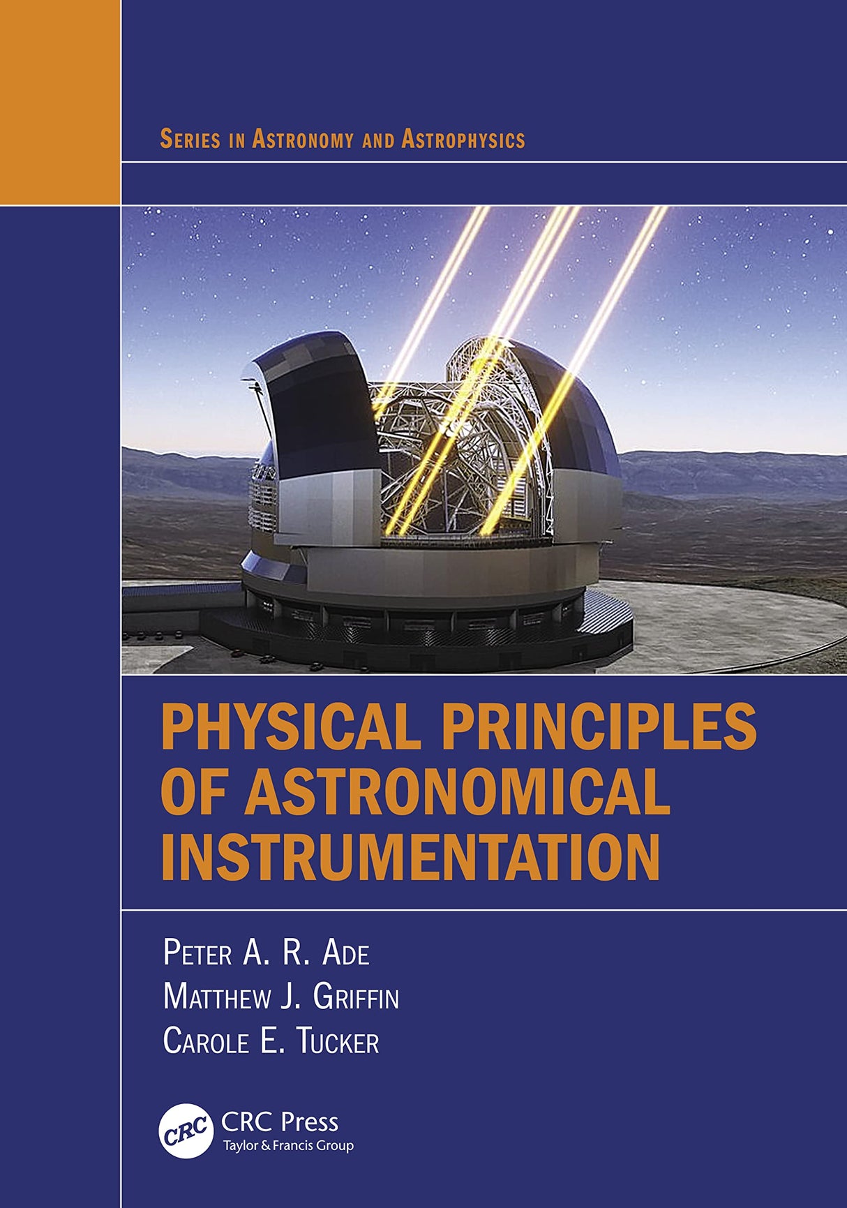 Physical Principles of Astronomical Instrumentation (Series in Astronomy and Astrophysics) - Retail Maharaj