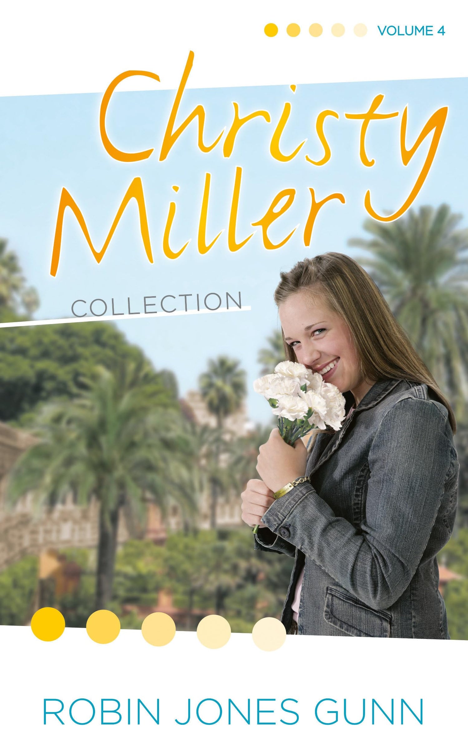 Christy Miller Collection, Vol 4: A Time to Cherish Sweet Dreams a Promise Forever