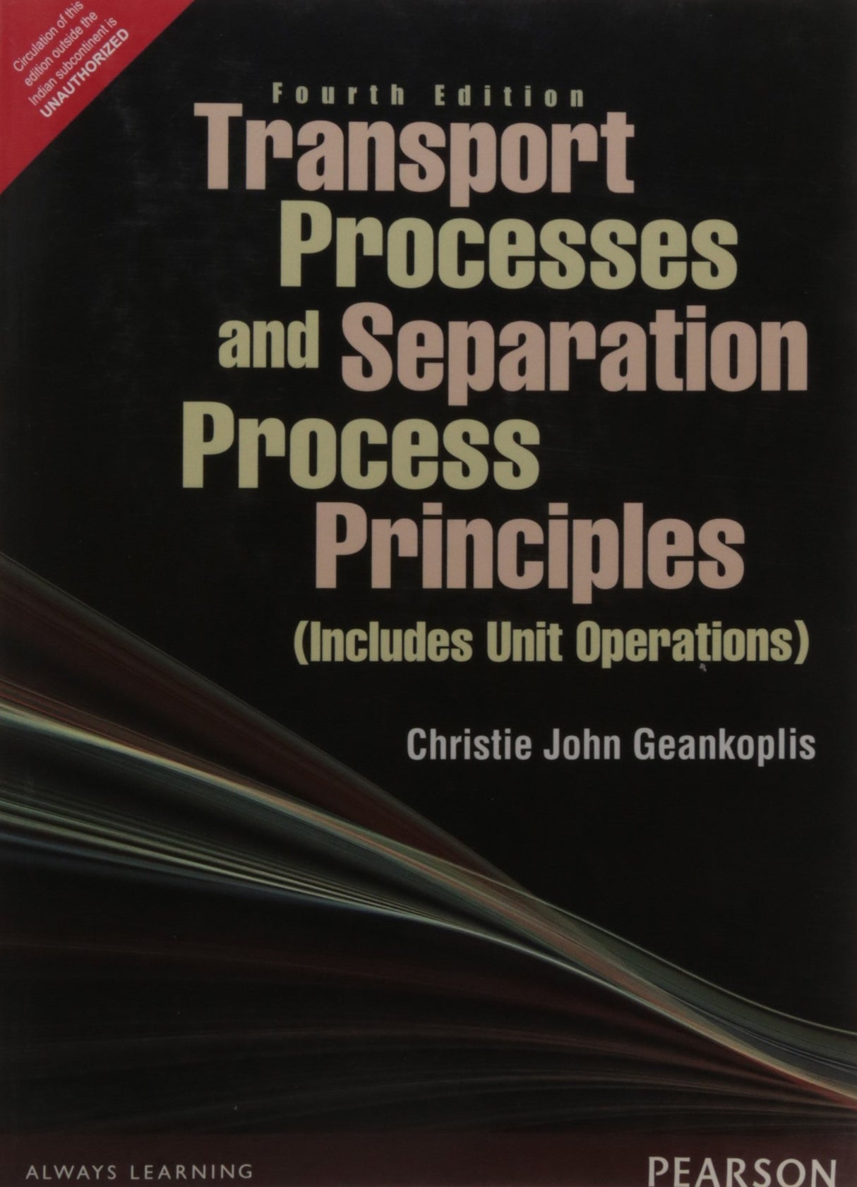 Transport Processes and Separation Process Principles (Includes Unit Operations) 4e - Retail Maharaj
