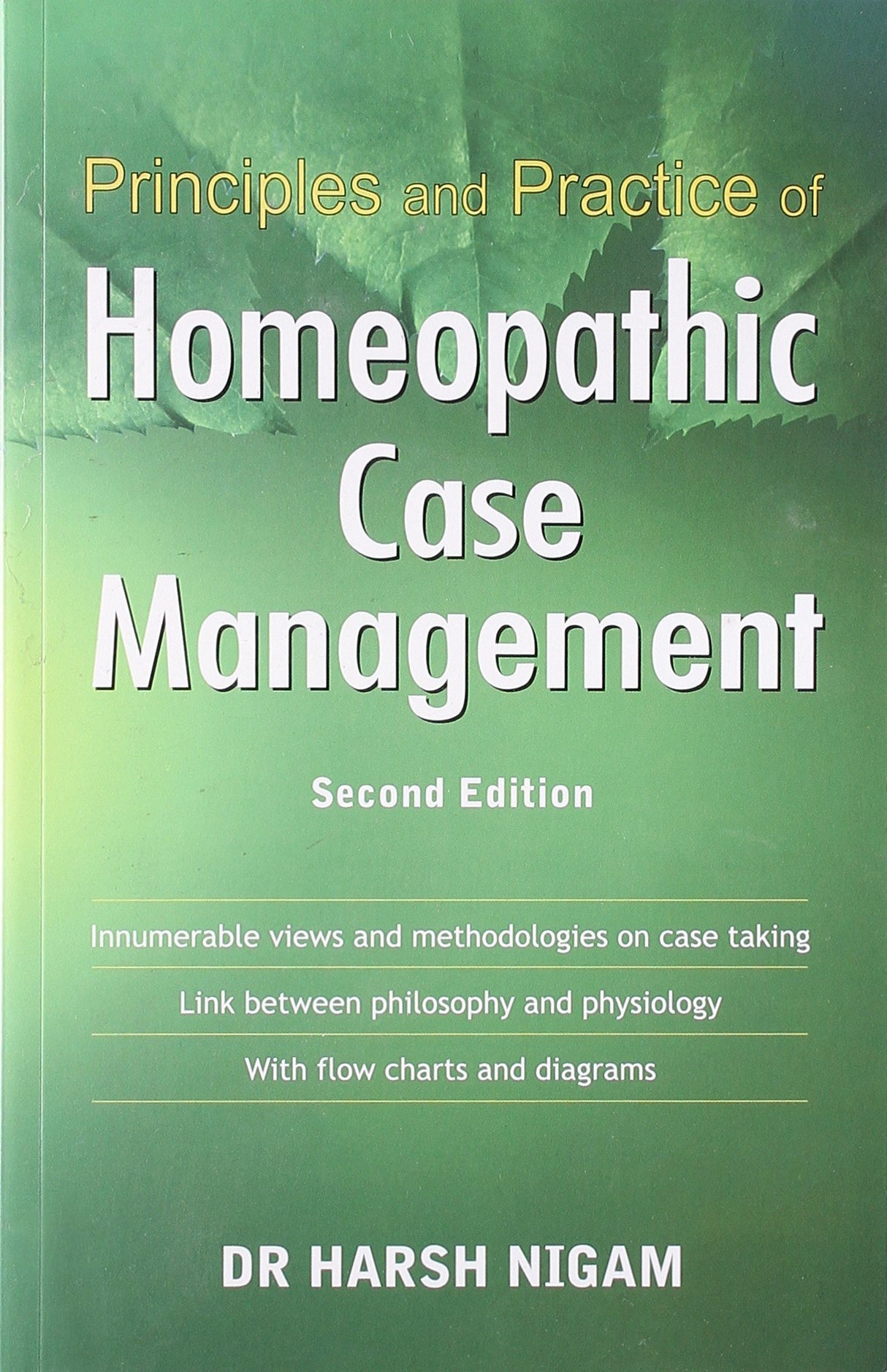 Principles and Practice of Homeopathic Case Management - 2nd Edition - Retail Maharaj