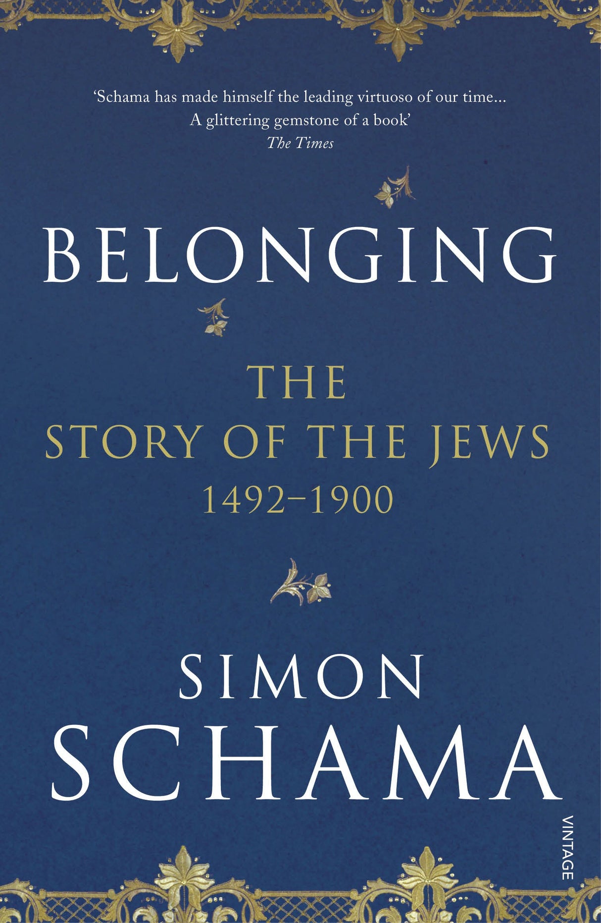 Belonging: The Story of the Jews 1492–1900 - Retail Maharaj