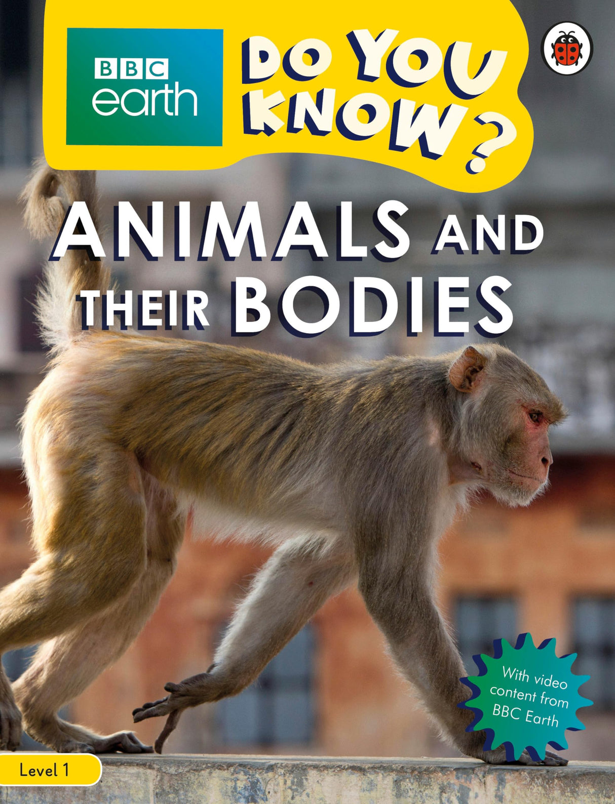 Do You Know? Level 1 – BBC Earth Animals and Their Bodies - Retail Maharaj