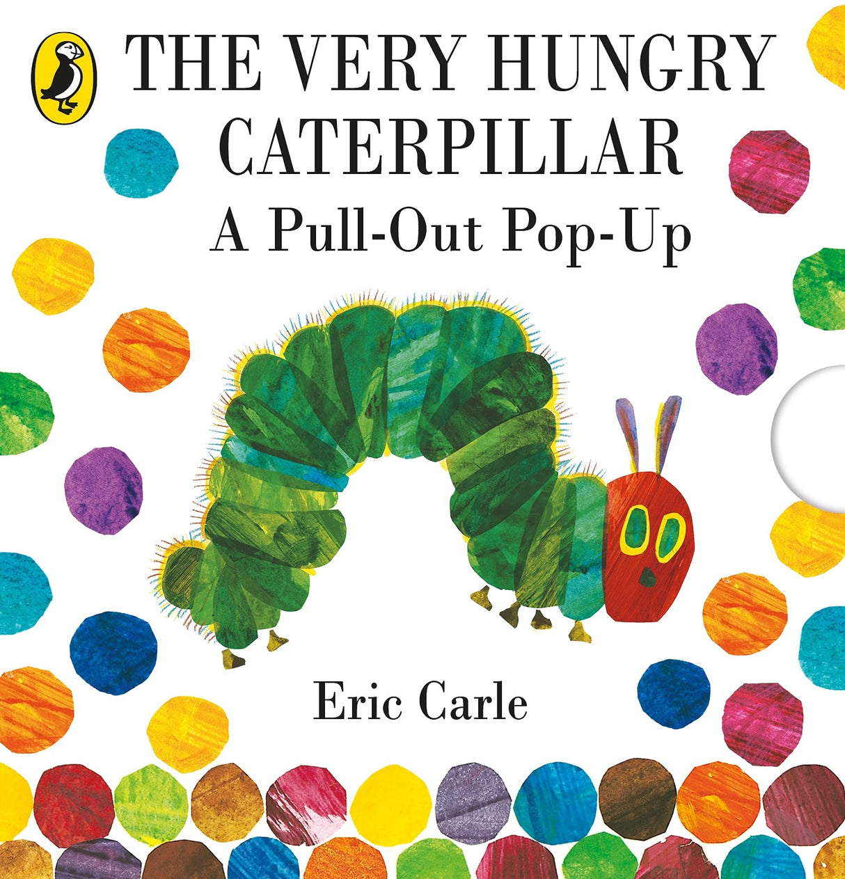 Very Hungry Caterpillar : A Pull-Out Pop: A Pull-Out Pop-Up - Retail Maharaj