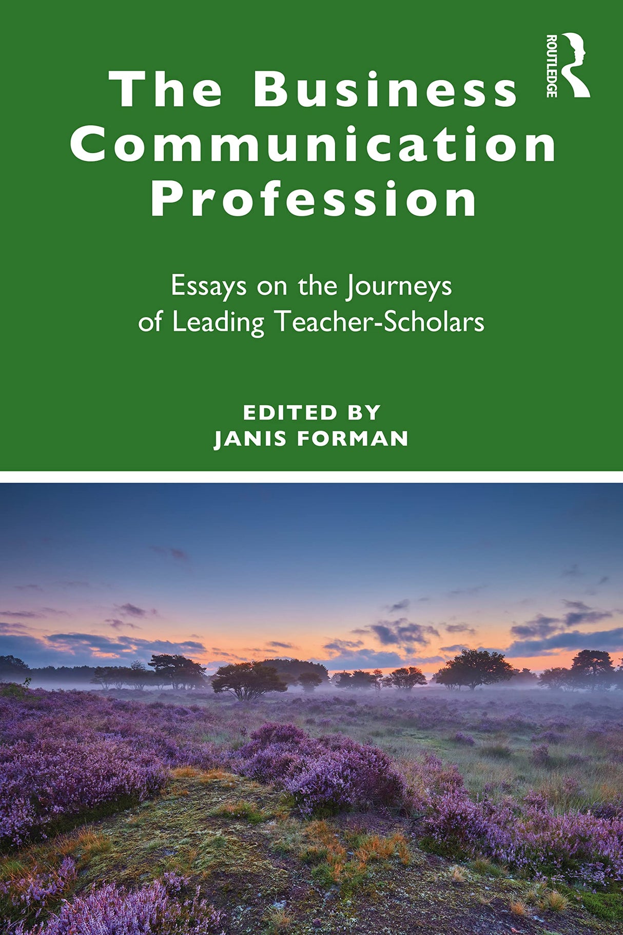 The Business Communication Profession: Essays on the Journeys of Leading Teacher-Scholars - Retail Maharaj